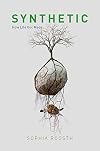 Synthetic: How Life Got Made