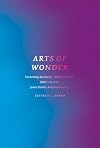 Arts of wonder: enchanting secularity - Walter De Maria, Diller + Scofidio, James Tirrell, Andy Goldsworthy