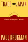 Trade with Japan: Has the Door Opened Wider? (National Bureau of Economic Research Project Report)