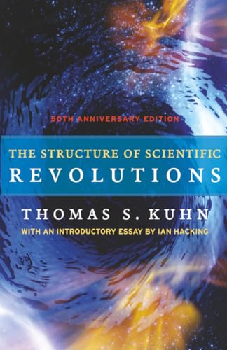 The Structure of Scientific Revolutions by Thomas Kuhn