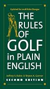 The Rules of Golf in Plain English, Second Edition
