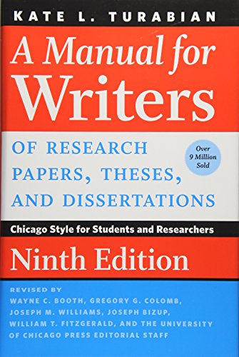 A Manual For Writers Of Research Papers, Theses, And Dissertations: 9th Edition (By: Kate L. Turabian) cover