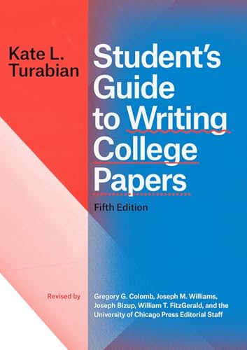 Student’s Guide To Writing College Papers: 5th Edition (By: Kate L. Turabian) cover