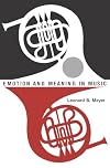 Emotion and Meaning in Music