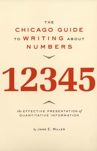The Chicago Guide To Writing About Numbers (By: Jane E. Miller) cover