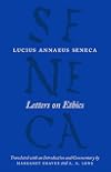 Letters on Ethics: To Lucilius (The Complete Works of Lucius Annaeus Seneca)