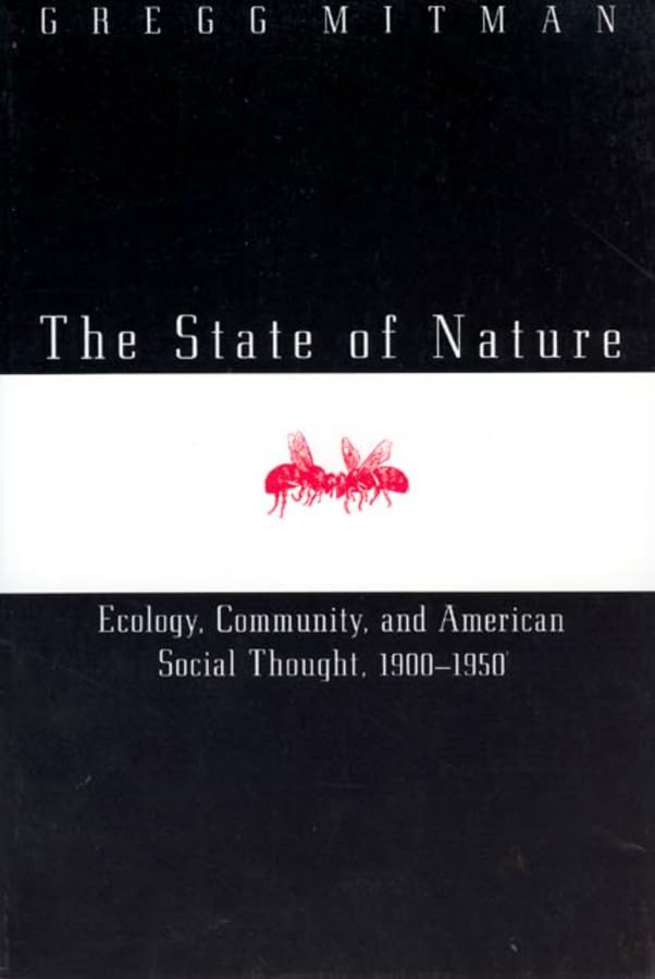 The State of Nature (By: Gregg Mitman) cover