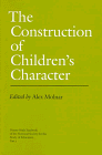 The Construction of Children's Character (National Society for the Study of Education Yearbooks)