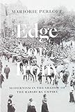 Edge Of Irony Modernism In The Shadow Of The Habsburg Empire