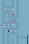 Seeming and Being in Plato’s Rhetorical Theory