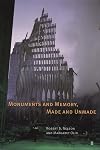 Monuments and Memory, Made and Unmade