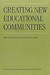 Creating New Educational Communities (National Society for the Study of Education Yearbooks)