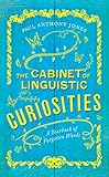 The Cabinet Of Linguistic Curiosities A Yearbook Of Forgotten Words