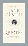 The Daily Jane Austen A Year Of Quotes