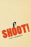 Shoot!: The Notebooks of Serafino Gubbio, Cinematograph Operator