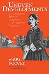 Uneven developments : the ideological work of gender in mid-Victorian England