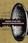 Music and the Racial Imagination