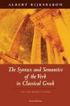 The Syntax and Semantics of the Verb in Classical Greek: An Introduction: Third Edition