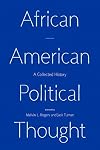 African American Political Thought: A Collected History