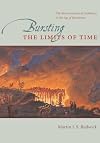 Bursting the Limits of Time: The Reconstruction of Geohistory in the Age of Revolution