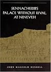 Sennacherib's "Palace without Rival" at Nineveh