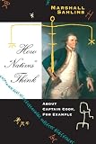 How Natives Think About Captain Cook For Example