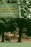 Newcomers to Old Towns: Suburbanization of the Heartland
