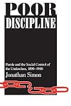 Poor Discipline (Studies in Crime and Justice)
