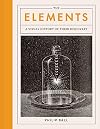 The Elements: A Visual History of Their Discovery