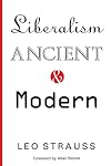 Liberalism Ancient and Modern