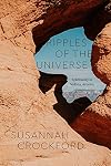 Ripples of the Universe: Spirituality in Sedona, Arizona (Class 200: New Studies in Religion)