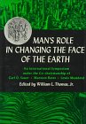 Man's Role in Changing the Face of the Earth