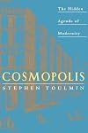Cosmopolis: The Hidden Agenda of Modernity