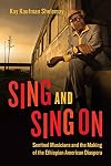 Sing and Sing On: Sentinel Musicians and the Making of the Ethiopian American Diaspora (Chicago Studies in Ethnomusicology)