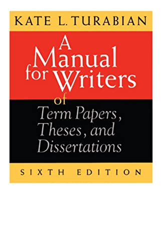 A Manual For Writers Of Term Papers, Theses, And Dissertations, 6th Edition book cover