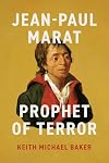Jean-Paul Marat: Prophet of Terror (The Life of Ideas)