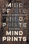Mindprints: Thoreau's Material Worlds