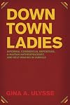 Downtown Ladies: Informal Commercial Importers, a Haitian Anthropologist and Self-Making in Jamaica