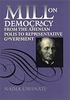 Mill on Democracy: From the Athenian Polis to Representative Government