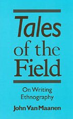 Tales Of The Field: On Writing Ethnography (By: John Van Maanen) cover