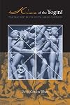 Kiss of the Yogini: "Tantric Sex" in its South Asian Contexts