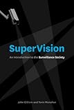 Supervision An Introduction To The Surveillance Society