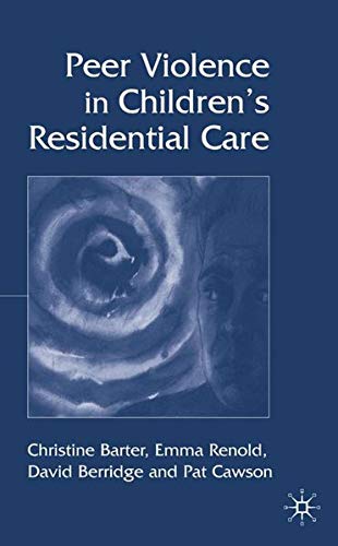 Cover of Peer Violence in Children's Residential Care