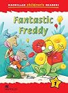Macmillan Children's Readers: Level 1: Fantastic Freddy