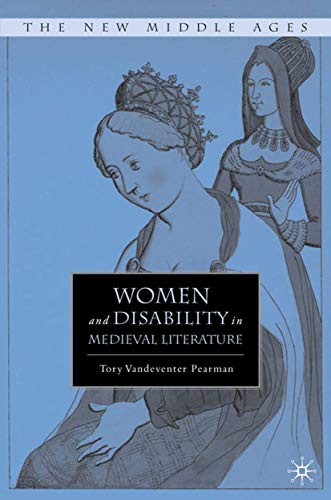 Women and Disability in Medieval Literature (By: Tory Vandeventer Pearman) cover