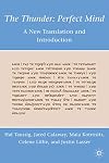 The Thunder: Perfect Mind: A New Translation and Introduction