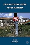 Old and New Media after Katrina