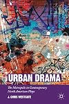 Urban drama the metropolis in contemporary North American plays