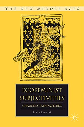 Ecofeminist Subjectivities: Chaucer’s Talking Birds book cover