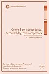 Central Bank Independence, Accountability, and Transparency: A Global Perspective